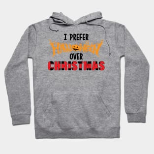 Funny Xmas I Prefer Halloween Ugly Christmas Sweater Hoodie